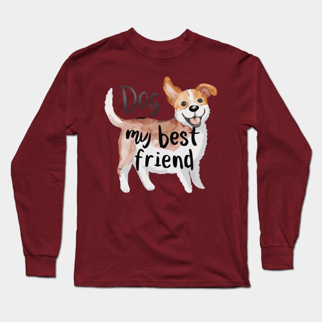 'Dog' my best friend Long Sleeve T-Shirt by Rahelrana